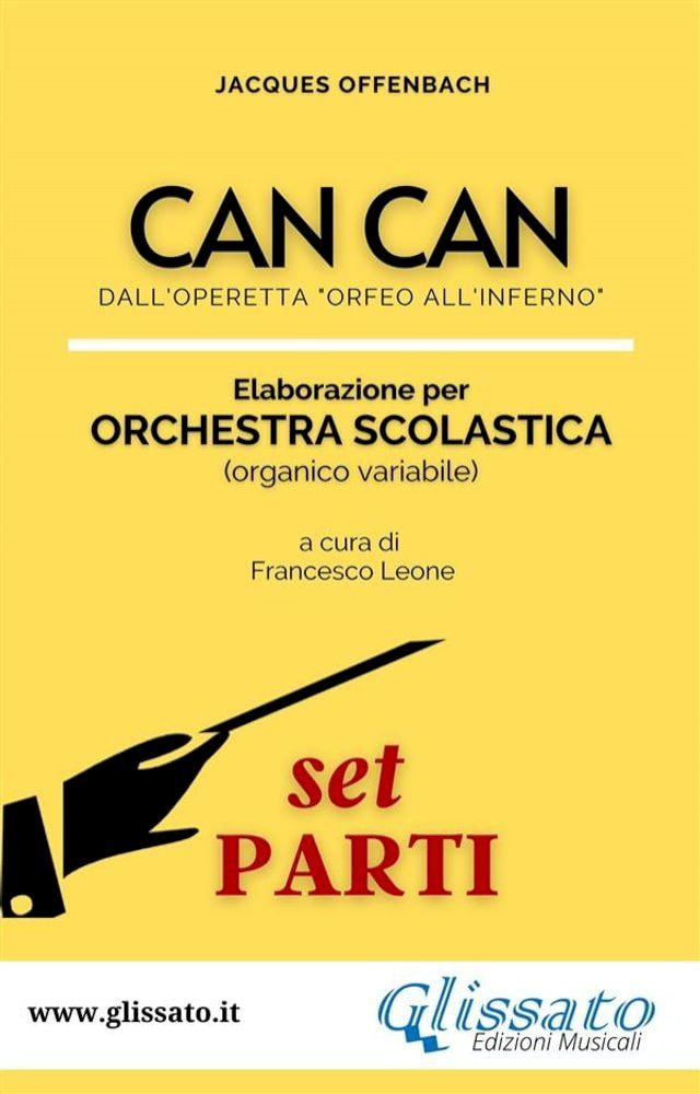  Can Can - Spartiti per Orchestra Scolastica (set parti)(Kobo/電子書)