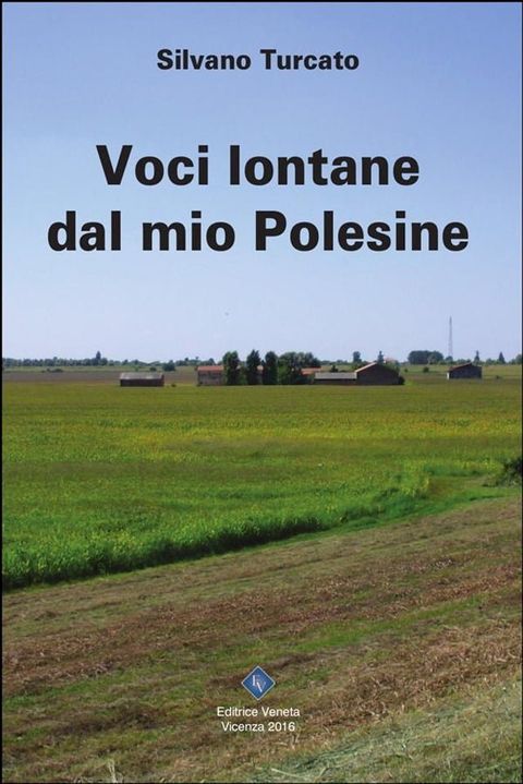 Voci lontane dal mio Polesine(Kobo/電子書)