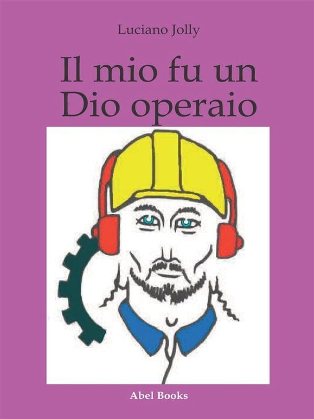  Il mio fu un dio operaio(Kobo/電子書)