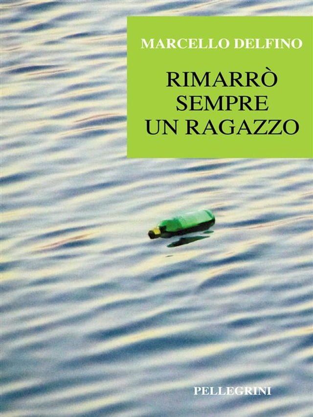  Rimarrò sempre un ragazzo(Kobo/電子書)