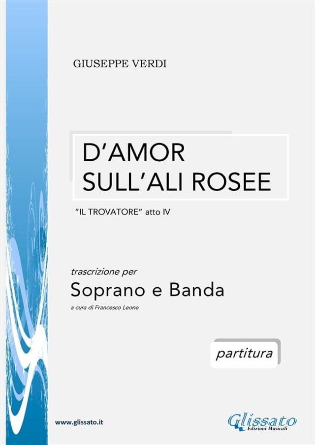  D'amor sull'ali rosee - Soprano e Banda (partitura)(Kobo/電子書)