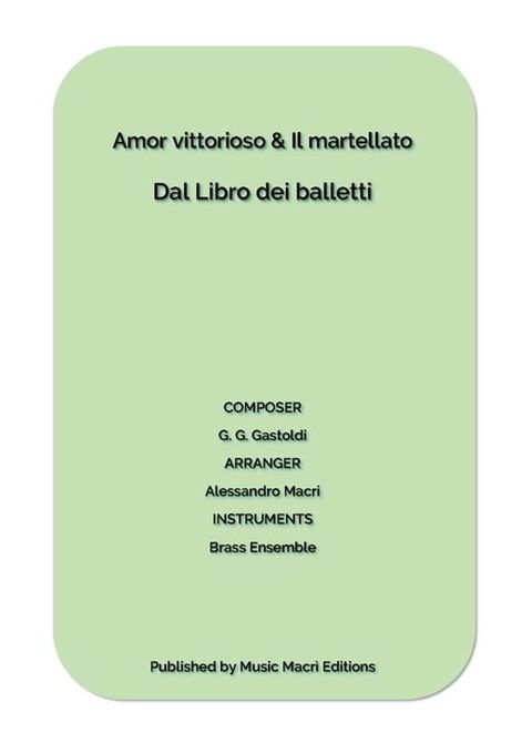 Amor vittorioso & Il martellato by G. G. Gastoldi(Kobo/電子書)