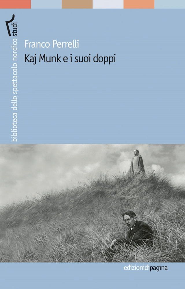  Kaj Munk e i suoi doppi(Kobo/電子書)