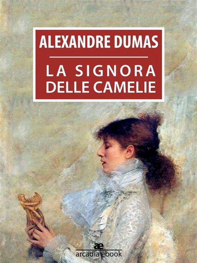  La signora delle camelie(Kobo/電子書)