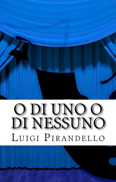 O di uno o di nessuno(Kobo/電子書)