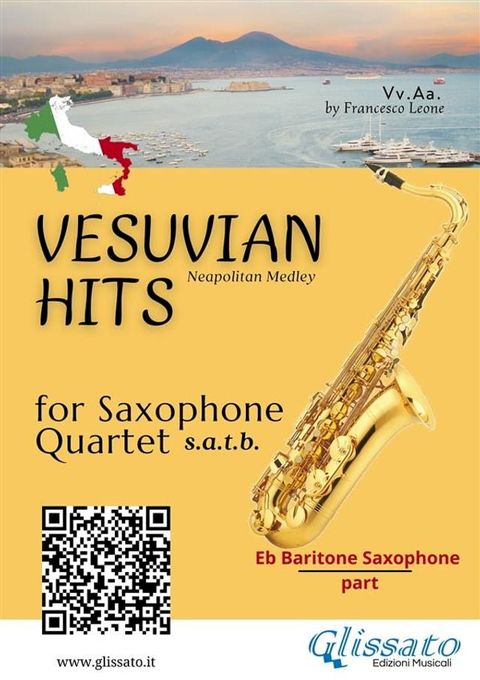 Saxophone Quartet "Vesuvian Hits" medley - Eb baritone part(Kobo/電子書)