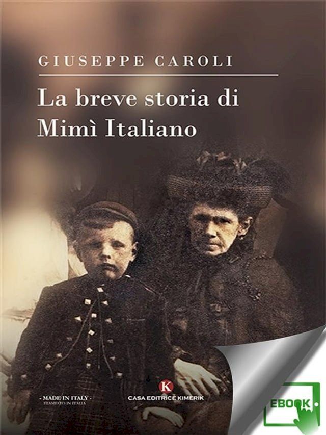  La breve storia di Mimì Italiano(Kobo/電子書)