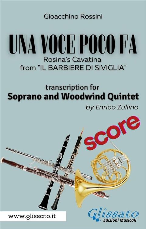 (Score) Una voce poco fa - Soprano & Woodwind Quintet(Kobo/電子書)