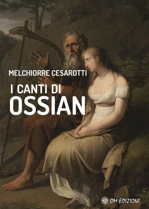 I Canti di Ossian(Kobo/電子書)