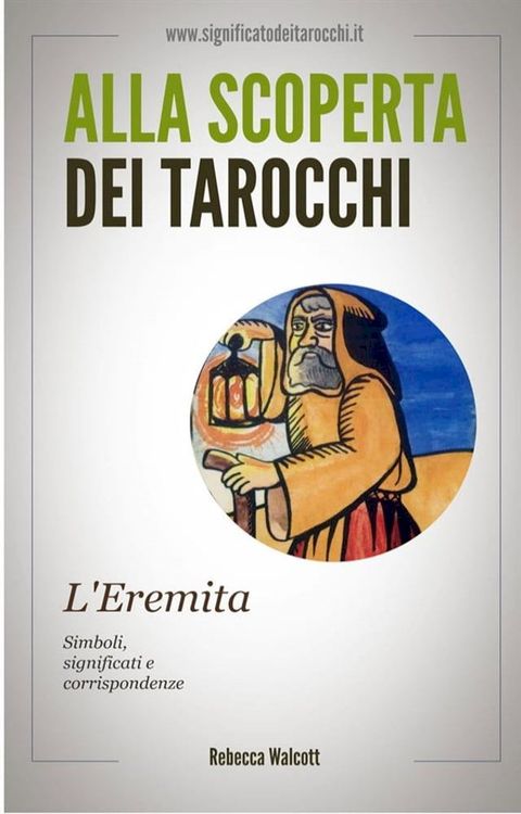 L'Eremita negli Arcani Maggiori dei Tarocchi(Kobo/電子書)