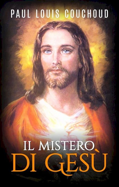 Il mistero di Ges&ugrave;(Kobo/電子書)