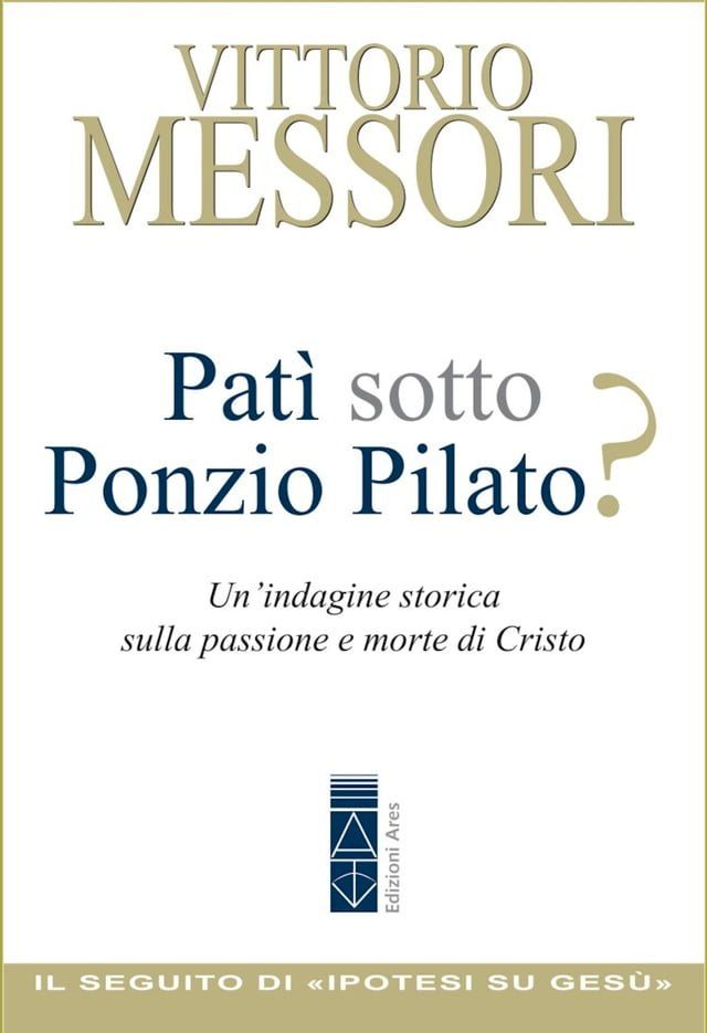  Pat&igrave; sotto Ponzio Pilato?(Kobo/電子書)