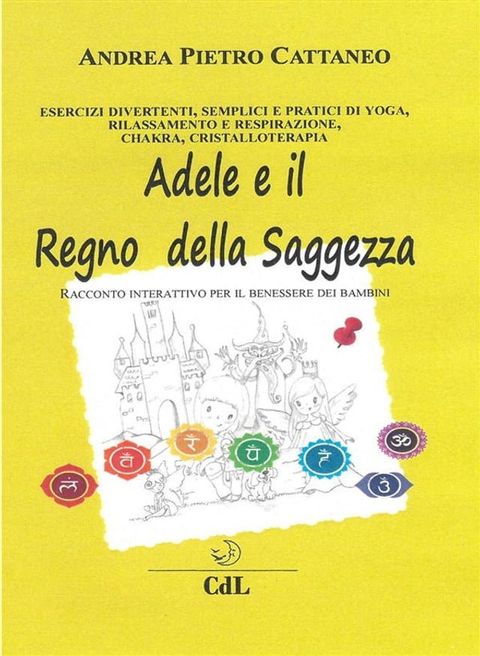 Adele e il Regno della Saggezza(Kobo/電子書)