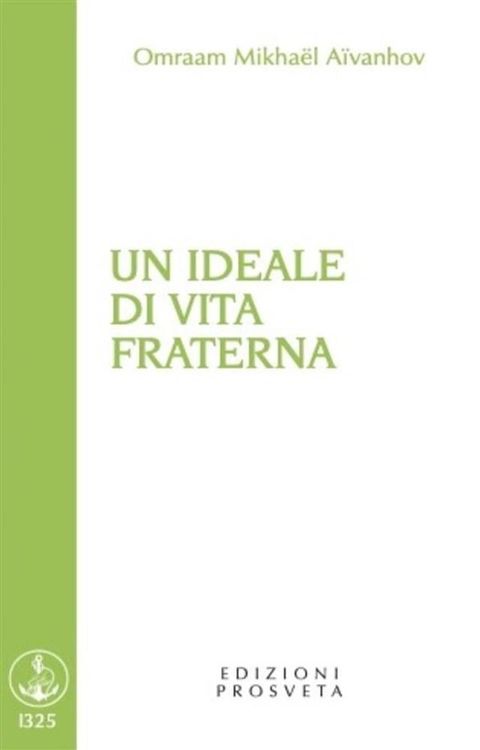 Un ideale di vita fraterna(Kobo/電子書)