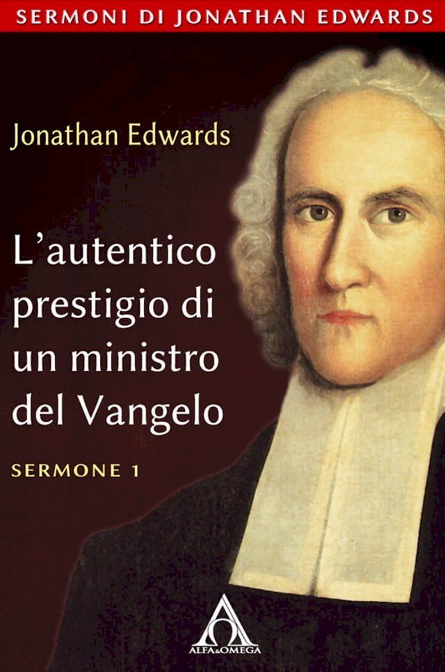  L'autentico prestigio di un ministro del Vangelo(Kobo/電子書)