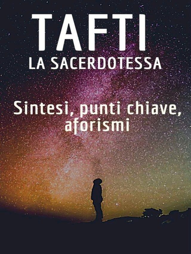  Tafti: sintesi, concetti chiave, aforismi(Kobo/電子書)