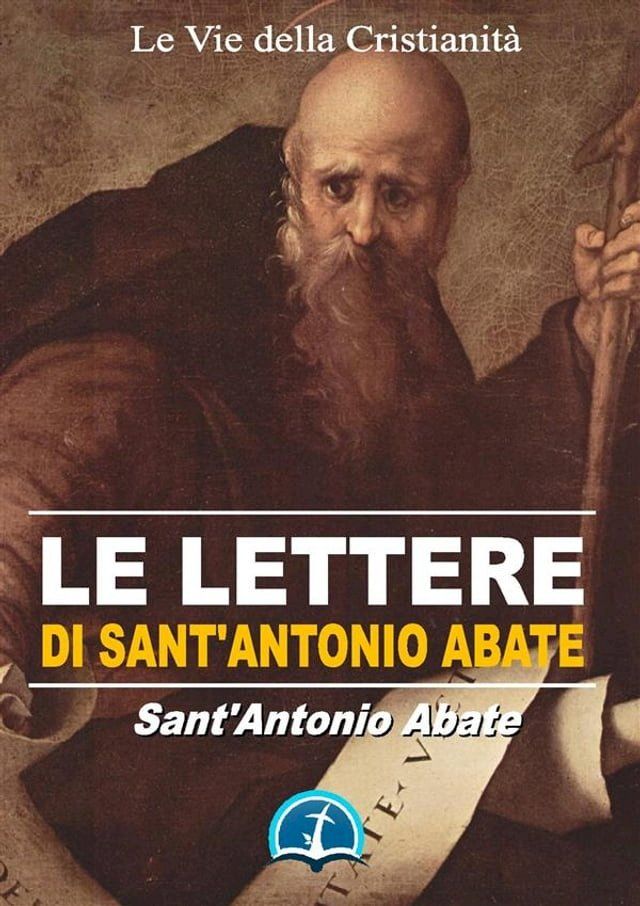  Le Lettere di Sant'Antonio Abate(Kobo/電子書)