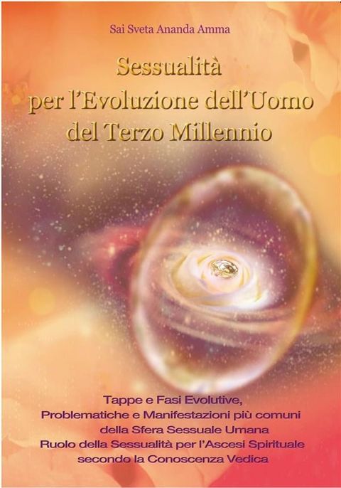 Sessualità per l'Evoluzione dell'Uomo del Terzo Millennio(Kobo/電子書)