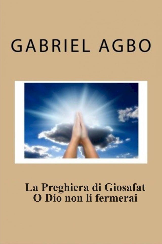  La Preghiera di Giosafat: O Dio non li fermerai(Kobo/電子書)