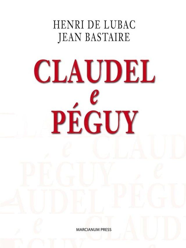  Claudel e Péguy(Kobo/電子書)