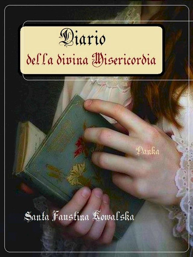  Diario della divina Misericordia(Kobo/電子書)