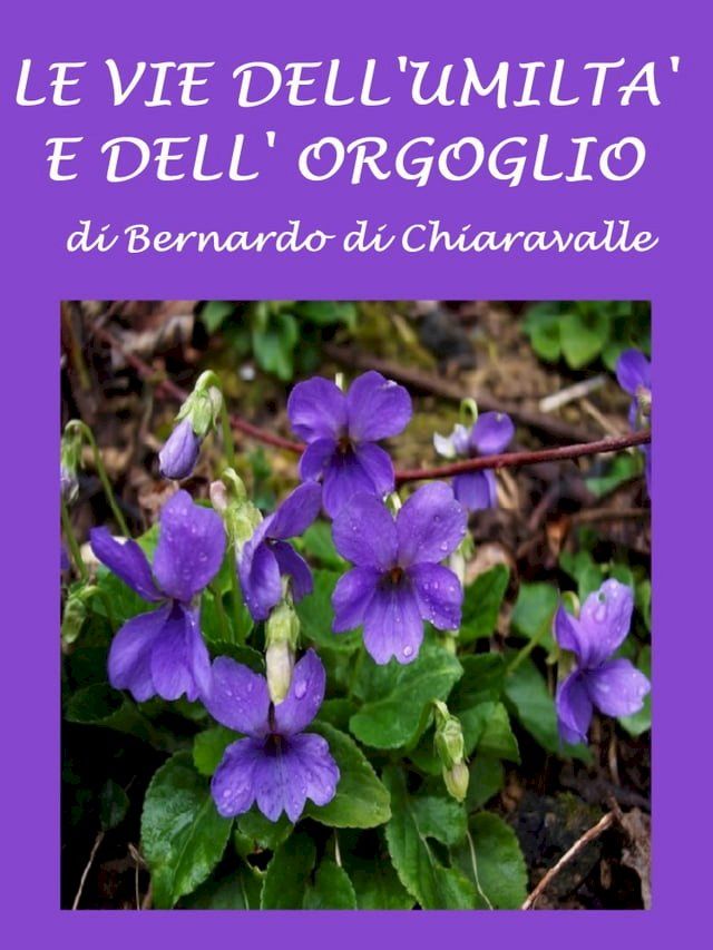  Le vie dell'umilt&agrave; e dell'orgoglio(Kobo/電子書)