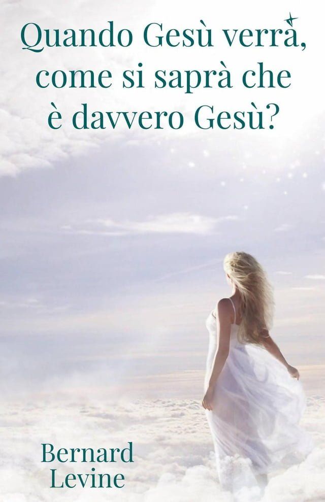  Quando Ges&ugrave; verr&agrave;, come si sapr&agrave; che &egrave; davvero Ges&ugrave;?(Kobo/電子書)