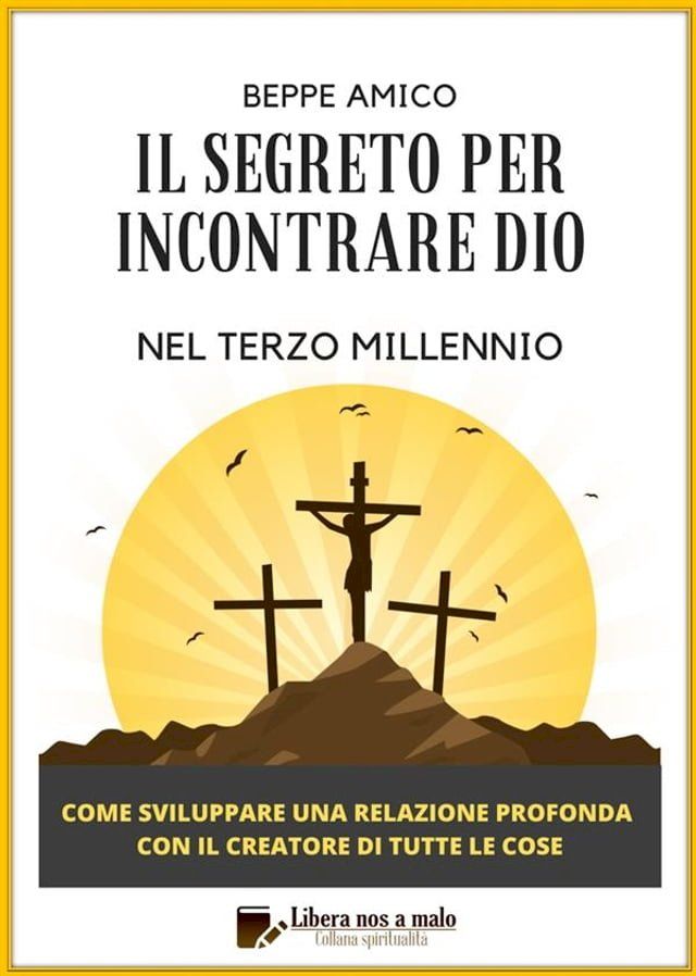  Il Segreto per incontrare Dio nel Terzo Millennio(Kobo/電子書)