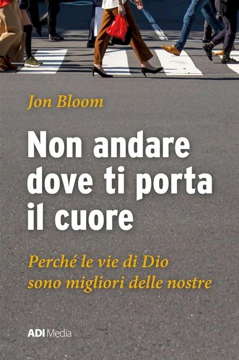 Non andare dove ti porta il cuore(Kobo/電子書)