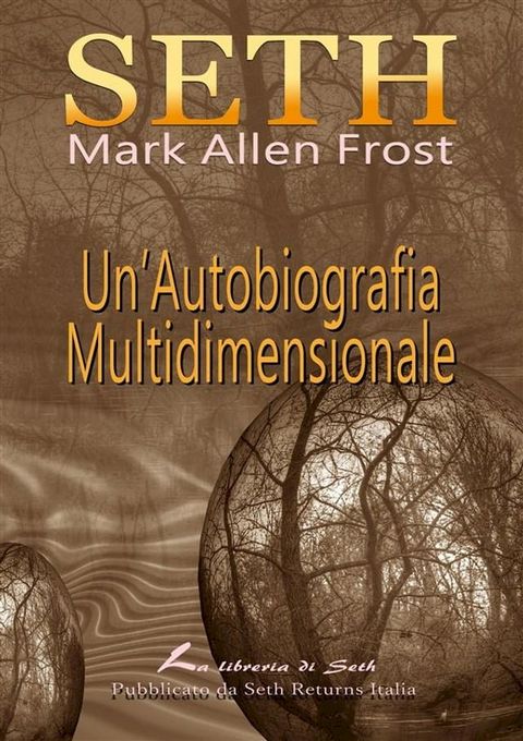 SETH Un'Autobiografia Multidimensionale(Kobo/電子書)