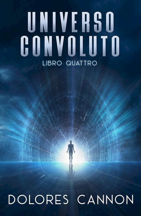 Universo Convoluto Libro Quattro(Kobo/電子書)