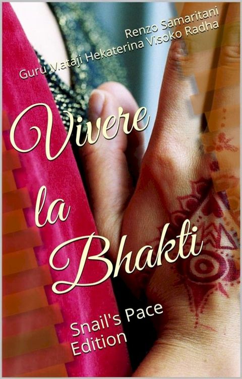 Vivere la Bhakti(Kobo/電子書)