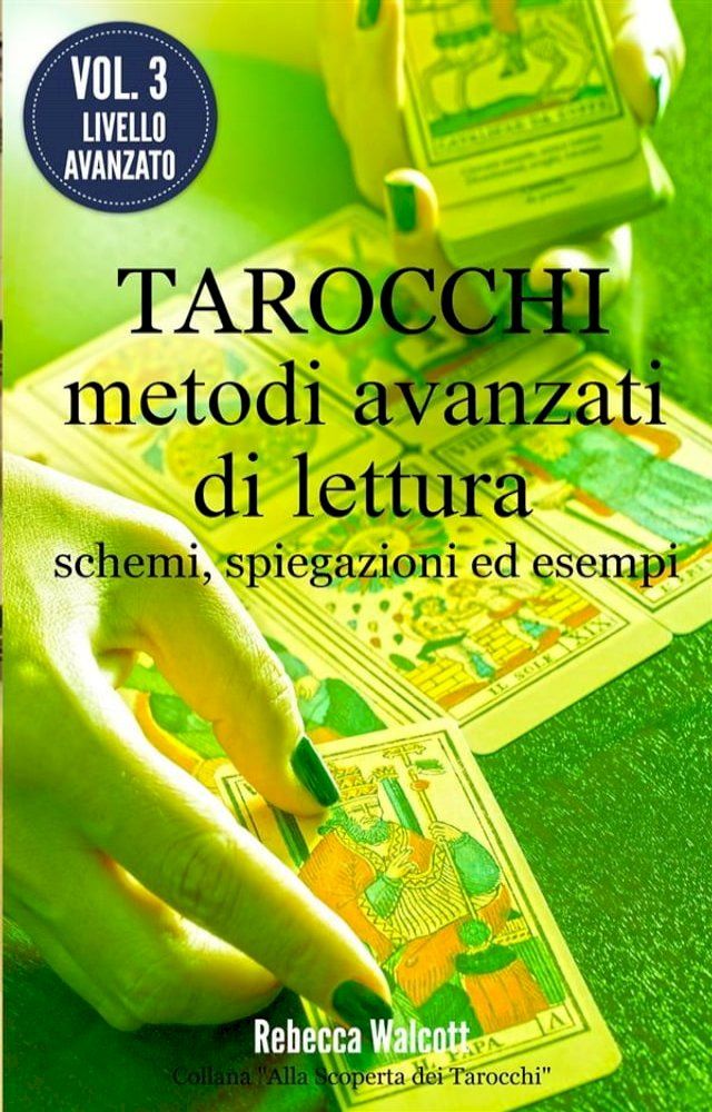  Tarocchi: Metodi Avanzati di Lettura(Kobo/電子書)