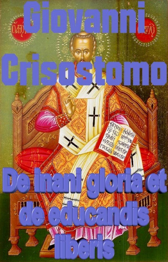  De inani gloria et de educandis liberis(Kobo/電子書)