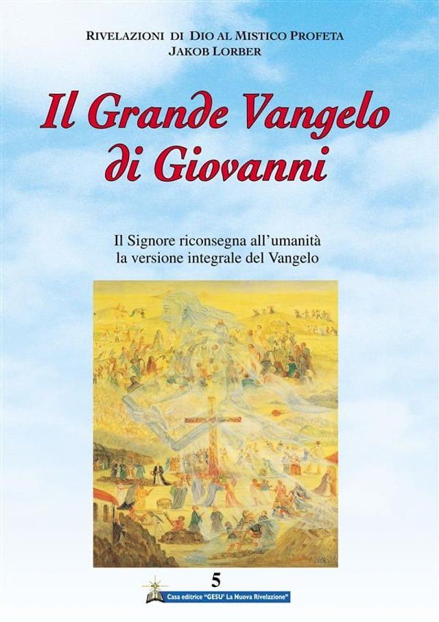  Il Grande Vangelo di Giovanni 5° volume(Kobo/電子書)