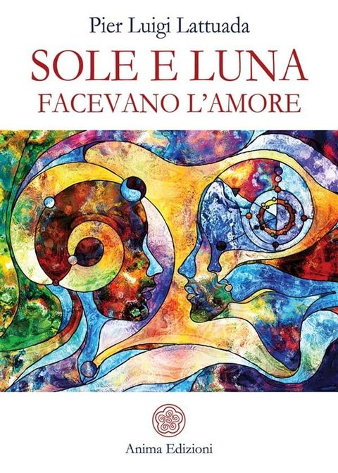 Sole e Luna facevano l'amore(Kobo/電子書)