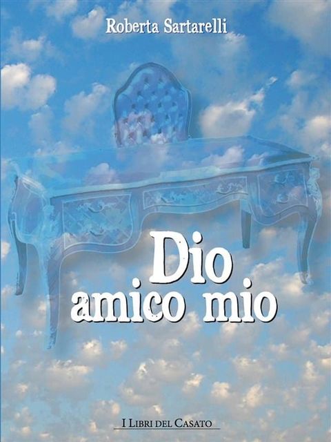 Dio amico mio(Kobo/電子書)