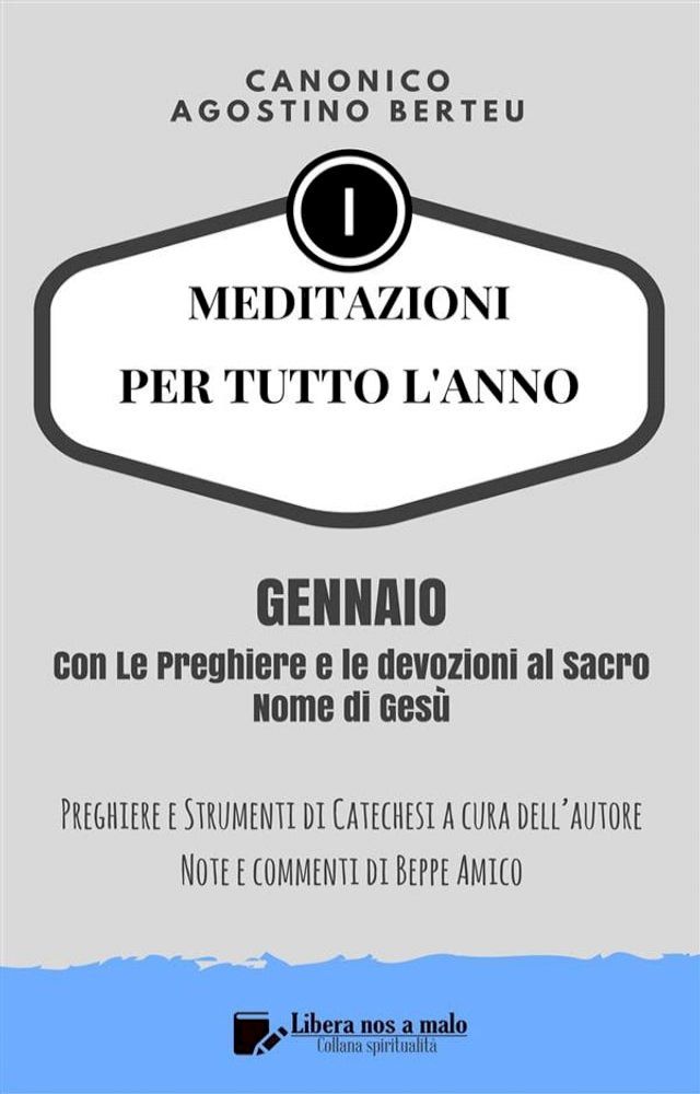  MEDITAZIONI PER TUTTO L’ANNO - Preghiere e Strumenti di Catechesi dell’autore(Kobo/電子書)