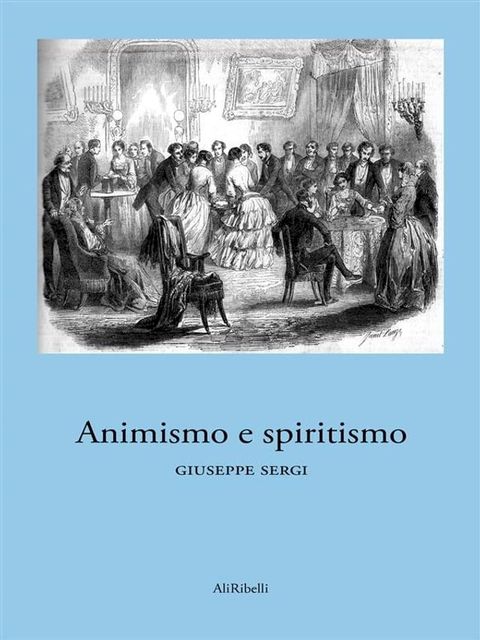 Animismo e spiritismo(Kobo/電子書)