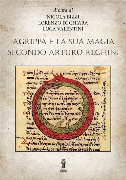 Agrippa e la sua magia secondo Arturo Reghini(Kobo/電子書)