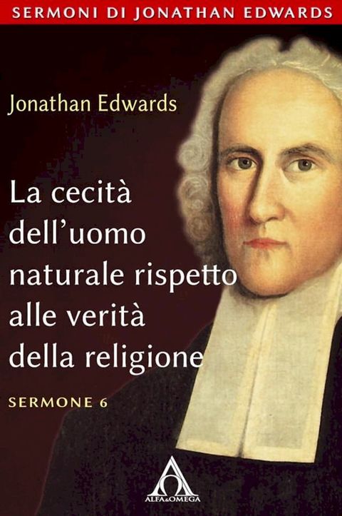 La cecità dell'uomo naturale rispetto alla verità della religione(Kobo/電子書)