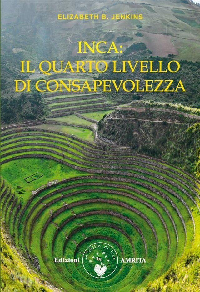  Inca: il quarto livello di consapevolezza(Kobo/電子書)