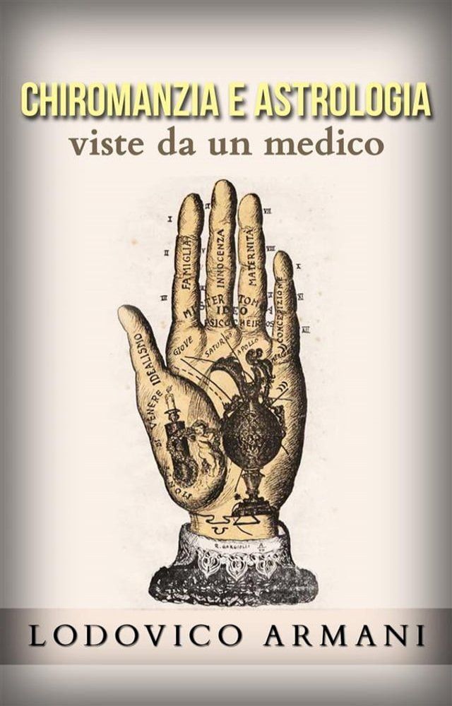  Chiromanzia e Astrologia viste da un medico(Kobo/電子書)