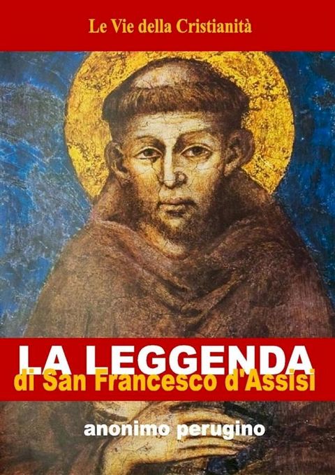 Leggenda di San Francesco d'Assisi(Kobo/電子書)