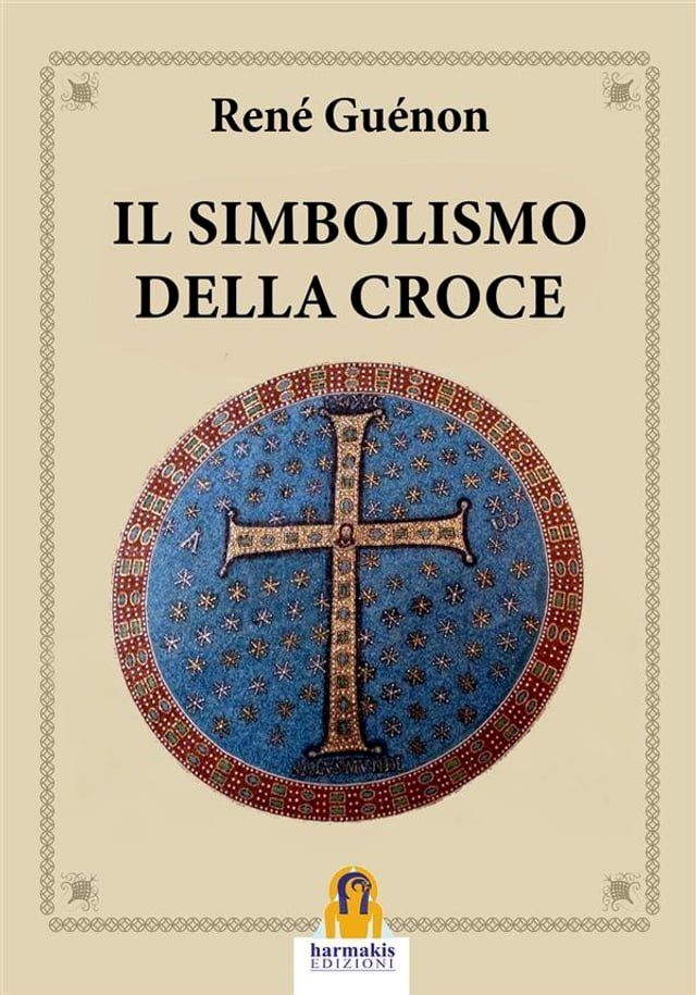  Il Simbolismo della Croce(Kobo/電子書)