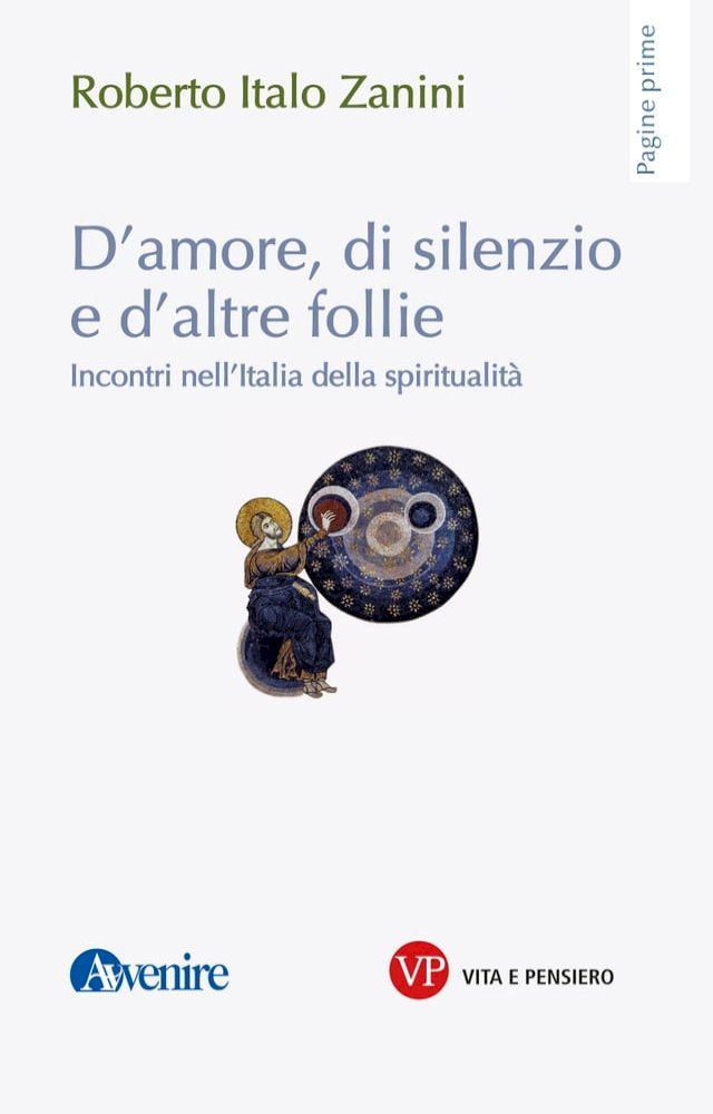  D'amore, di silenzio e di altre follie(Kobo/電子書)