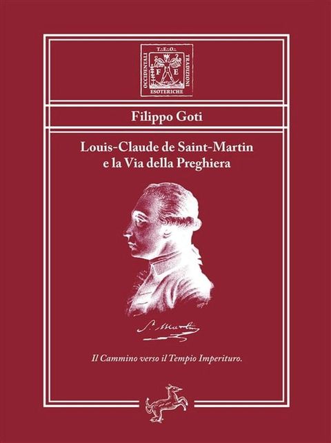 Louis-Claude de Saint-Martin e la Via della Preghiera(Kobo/電子書)