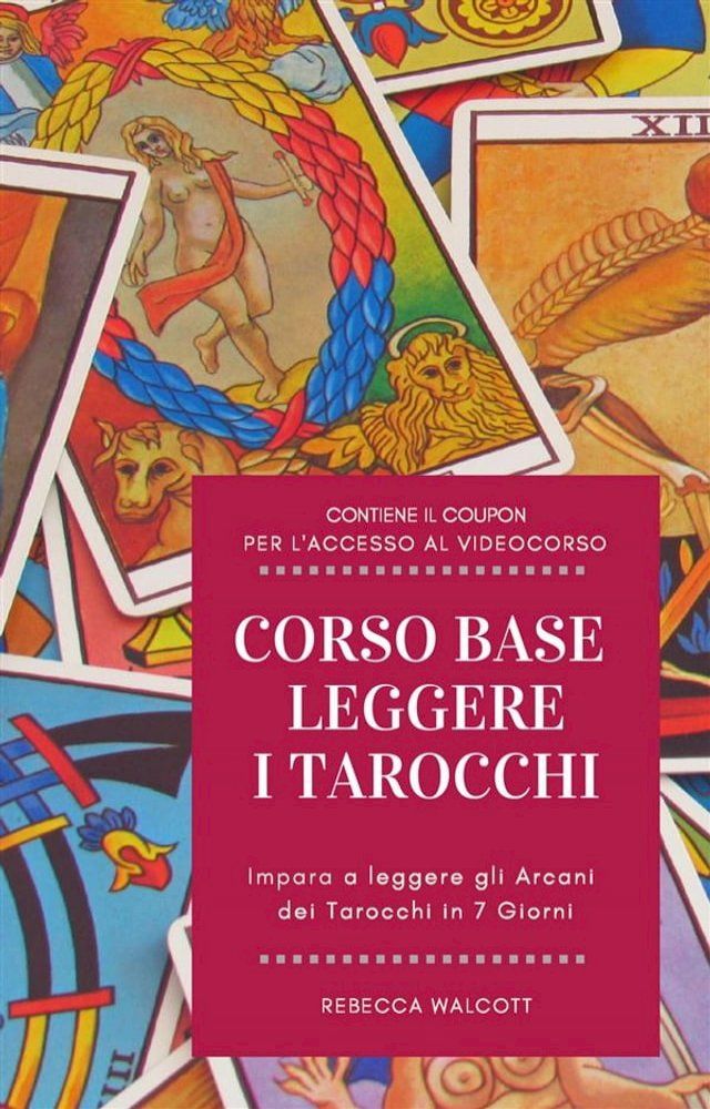  Corso Base "Leggere i Tarocchi"(Kobo/電子書)