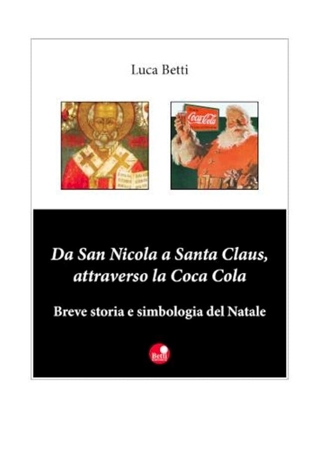  Da San Nicola a Santa Claus, attraverso la Coca Cola(Kobo/電子書)