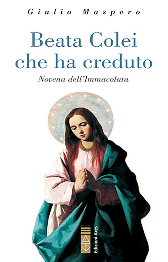  Beata Colei che ha creduto(Kobo/電子書)